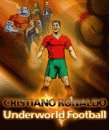 game pic for Cristiano Ronaldo. Underworld Football